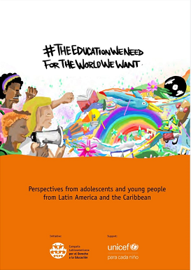 #TheEducationWeNeed for the world we want – Perspectives from adolescents and young people from Latin America and the Caribbean